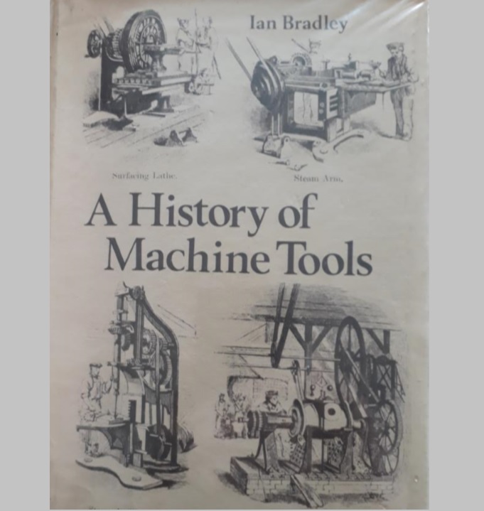 021 - A HISTORY OF MACH TOOLS